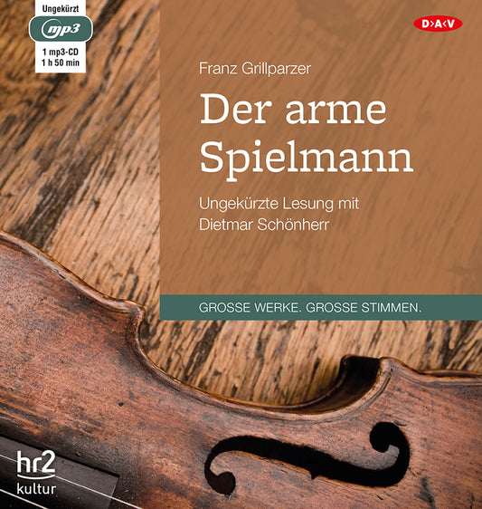 Der arme Spielmann, 1 Audio-CD, 1 MP3 (Franz Grillparzer)