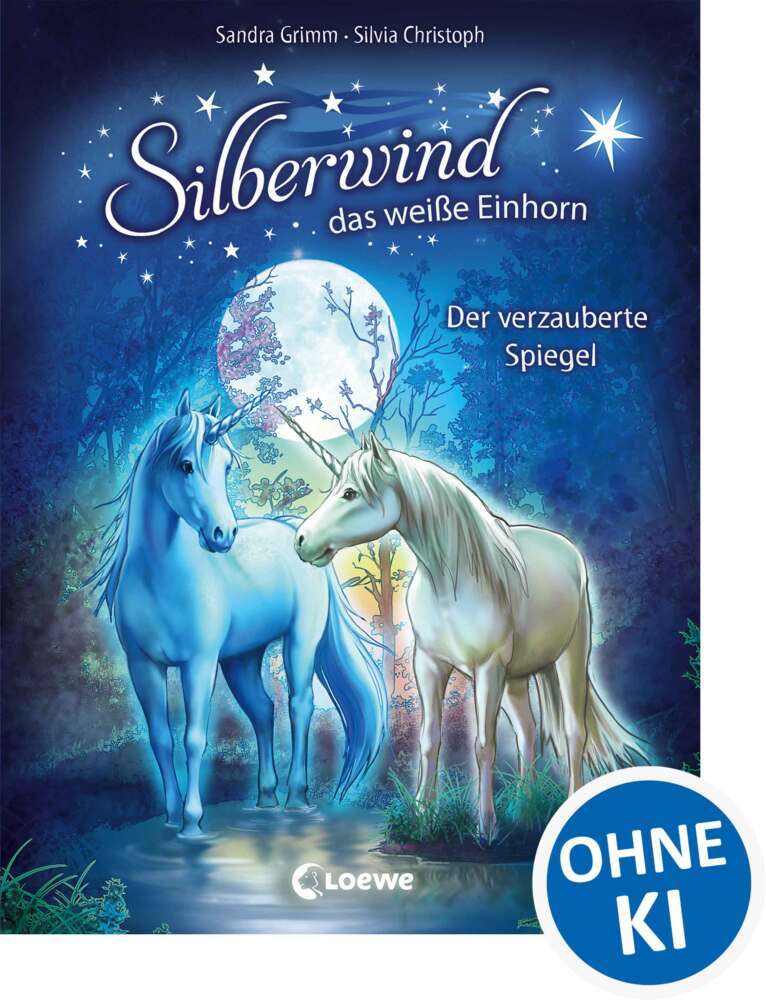 Silberwind, das weiße Einhorn (Band 1) - Der verzauberte Spiegel (Sandra Grimm)