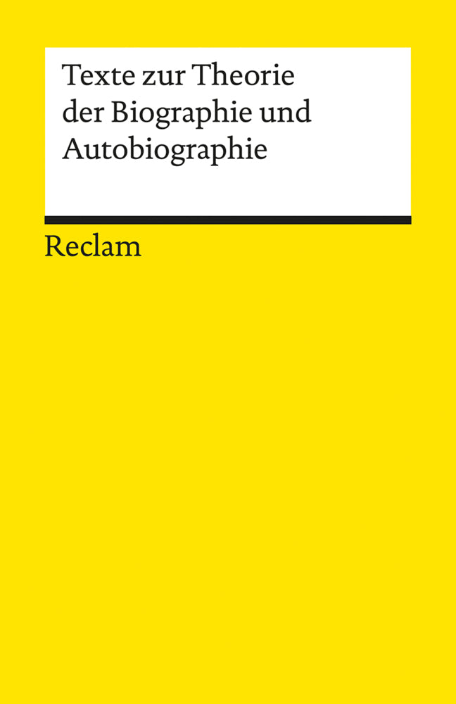 Texte zur Theorie der Biographie und Autobiographie (Christopher F. Laferl)