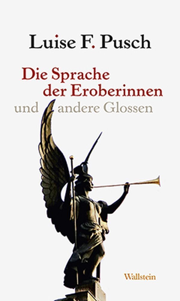 Die Sprache der Eroberinnen (Luise F. Pusch)