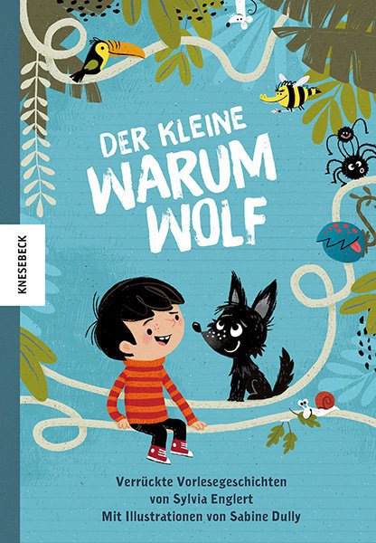 Der kleine Warumwolf (Sylvia Englert)