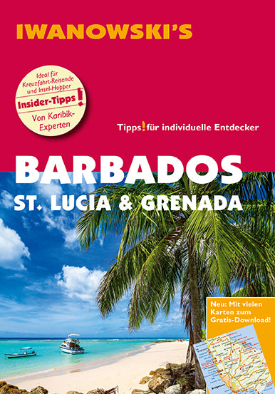 Iwanowski's Barbados, St. Lucia & Grenada - Reiseführer von Iwanowski (Heidrun Brockmann)
