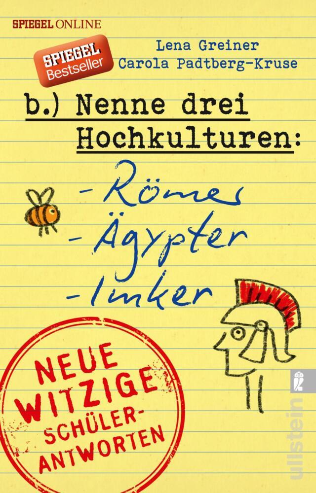 Nenne drei Hochkulturen: Römer, Ägypter, Imker (Lena Greiner)