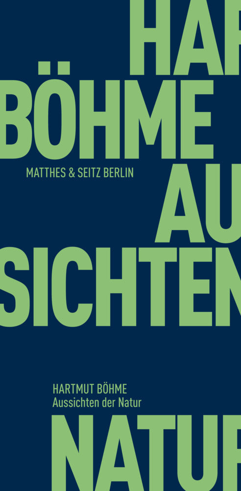 Aussichten der Natur (Hartmut Böhme)