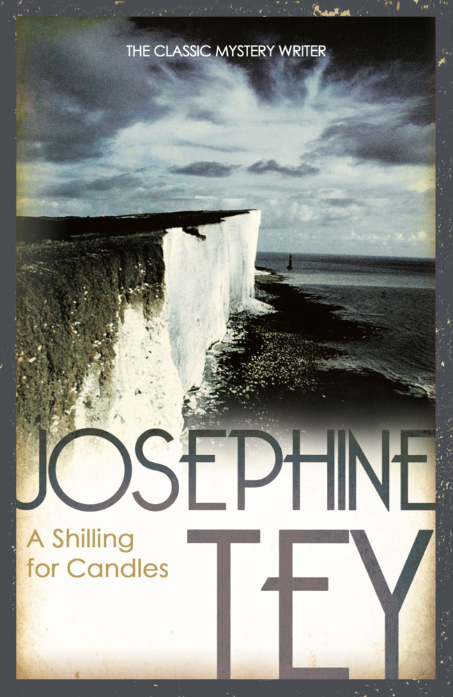 A Shilling for Candles (Josephine Tey)