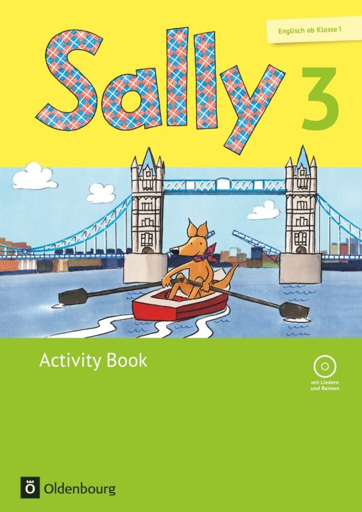 Sally - Englisch ab Klasse 1 - Ausgabe 2015 für alle Bundesländer außer Nordrhein-Westfalen - 3. Schuljahr (Stefanie Gleixner-Weyrauch)