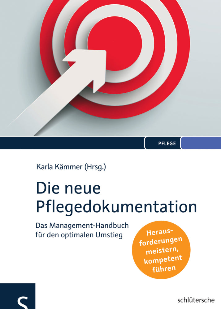 Die neue Pflegedokumentation (Karla Kämmer)