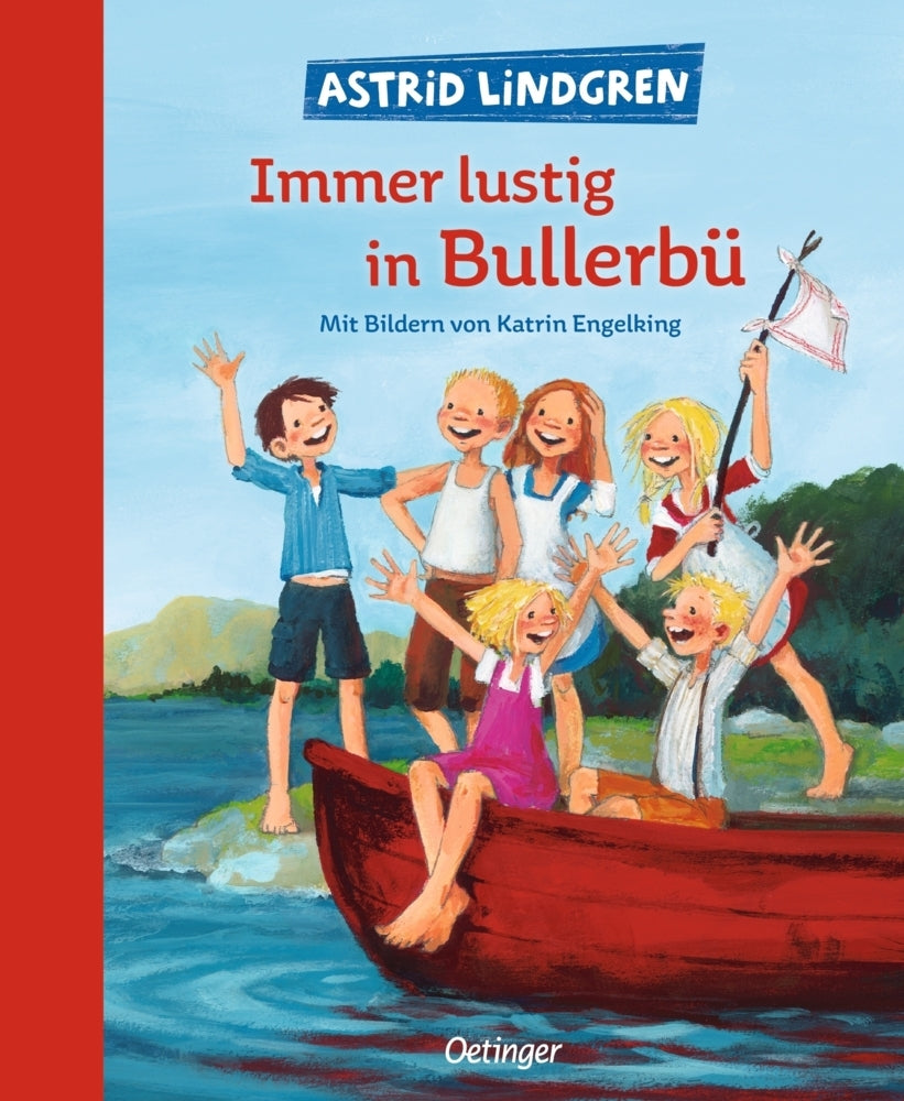 Wir Kinder aus Bullerbü 3. Immer lustig in Bullerbü (Astrid Lindgren)