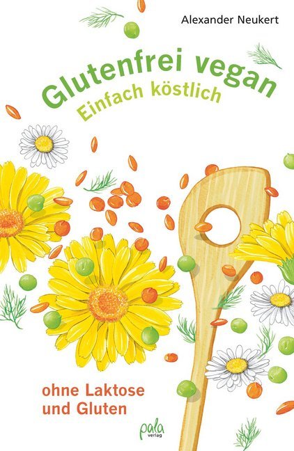 Glutenfrei vegan (Alexander Neukert)