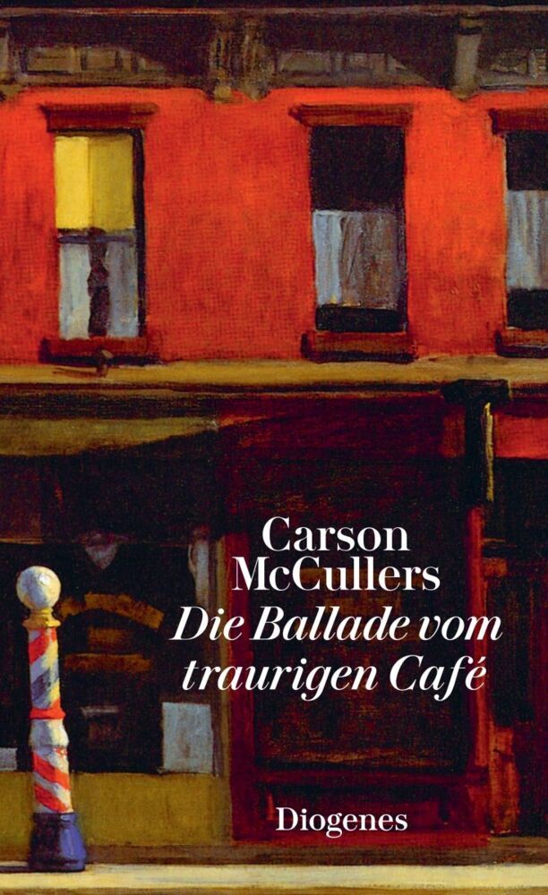 Die Ballade vom traurigen Café (Carson Mccullers)