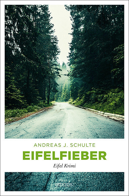 Eifelfieber (Andreas J. Schulte)