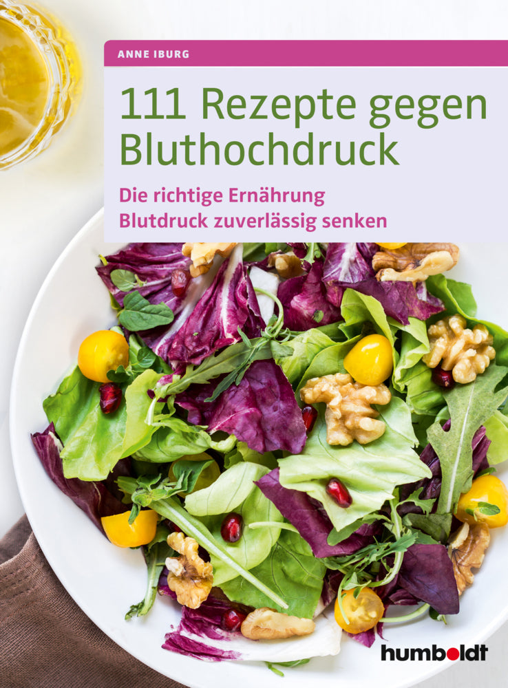 111 Rezepte gegen Bluthochdruck (Anne Iburg)