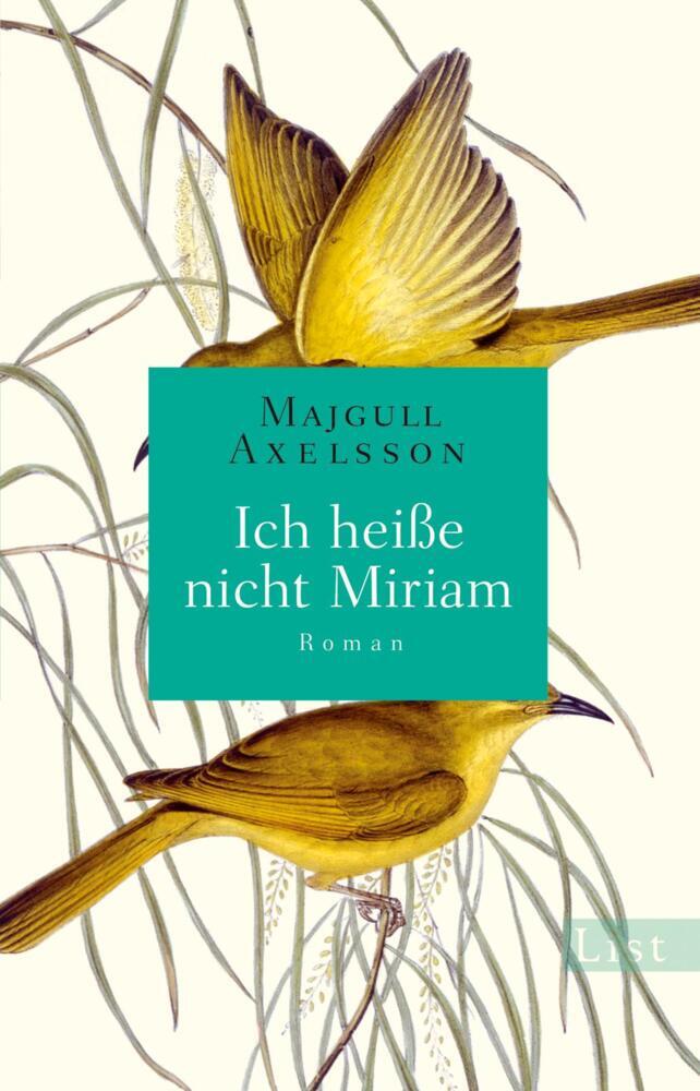 Ich heiße nicht Miriam (Majgull Axelsson)