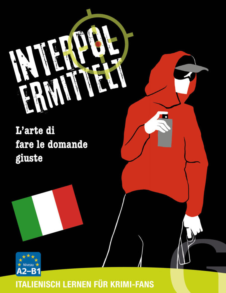 Interpol ermittelt - Italienisch lernen für Krimi-Fans (Gerhard Grubbe)