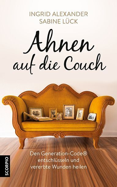 Ahnen auf die Couch (Ingrid Alexander)