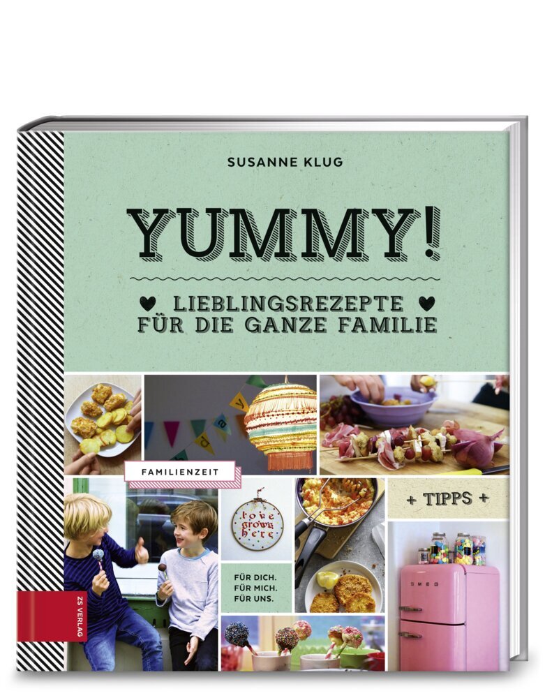 Yummy! Lieblingsrezepte für die ganze Familie (Susanne Klug)