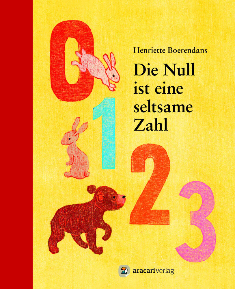 Die Null ist eine seltsame Zahl (Henriette Boerendans)