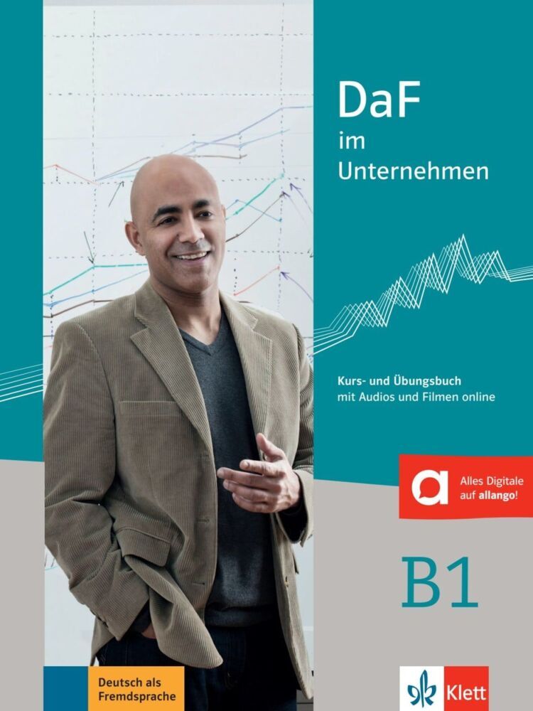 DaF im Unternehmen B1 Kurs- und Übungsbuch mit Audios und Filmen online (Nadja Fügert)