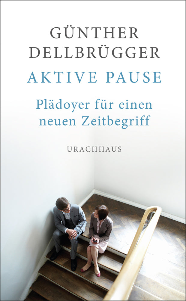 Aktive Pause (Günther Dellbrügger)