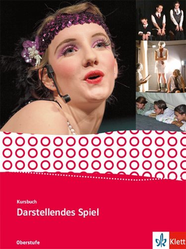 Kursbuch Darstellendes Spiel