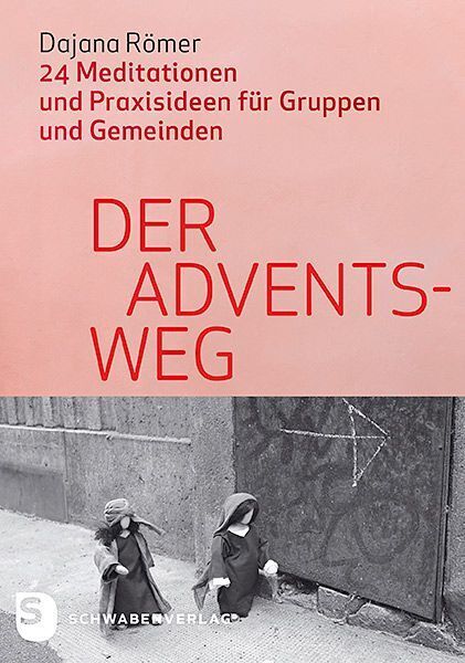 Der Adventsweg (Dajana Römer)