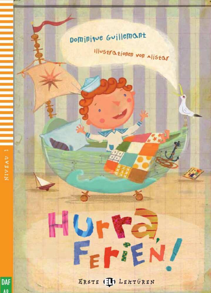 Hurra, Ferien!, m. Multi-ROM mit Video (Dominique Guillemant)