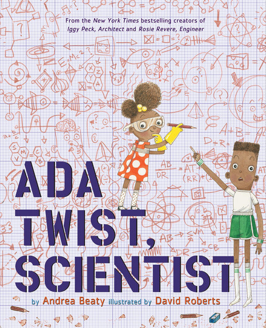 Ada Twist, Scientist (Andrea Beaty)