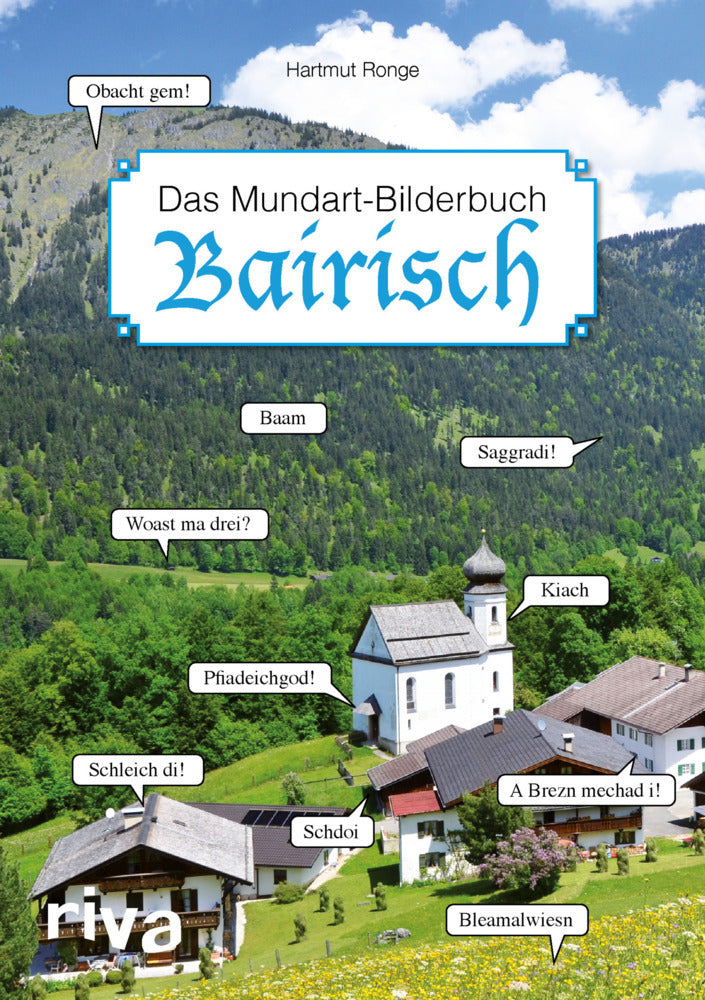 Bairisch - Das Mundart-Bilderbuch (Hartmut Ronge)