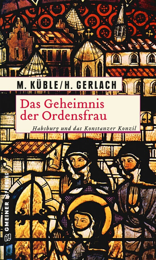 Das Geheimnis der Ordensfrau (Monika Küble)