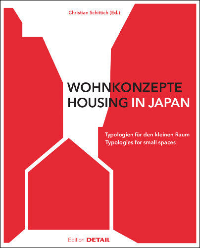 Wohnkonzepte in Japan. Housing in Japan (Christian Schittich)