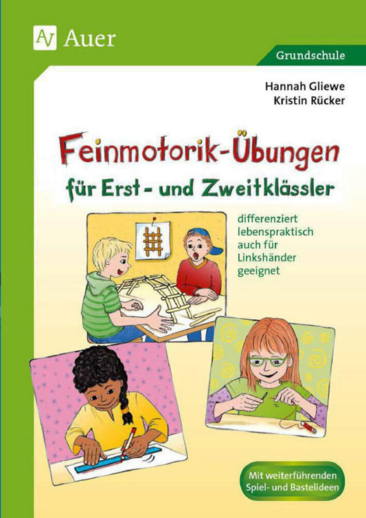 Feinmotorik-Übungen für Erst- und Zweitklässler (Kristin Rücker)