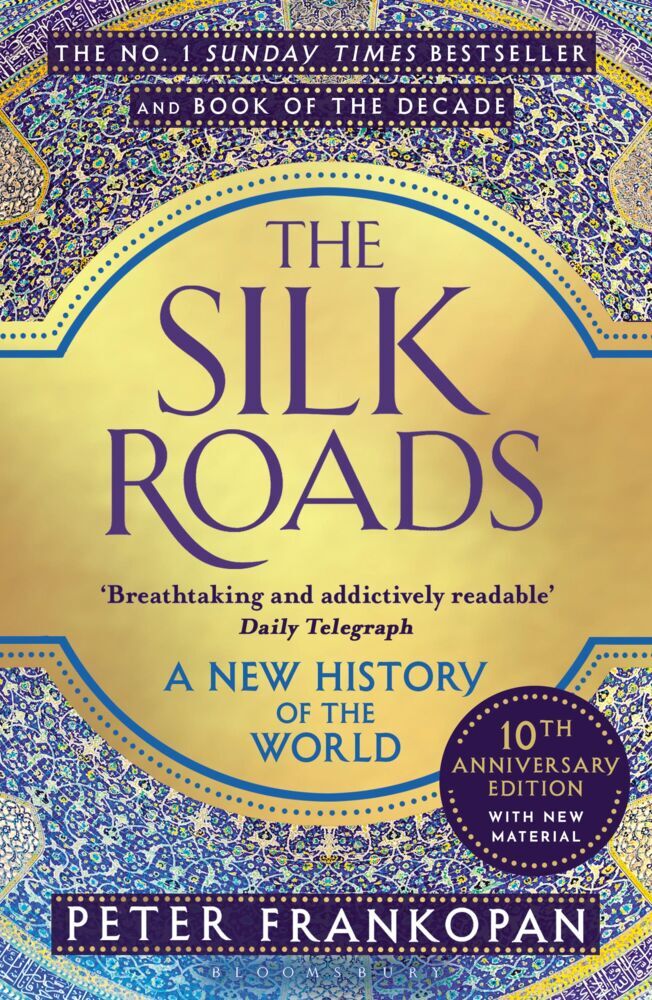 The Silk Roads (Peter Frankopan)