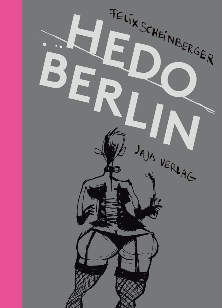 Hedo Berlin (Felix Scheinberger)