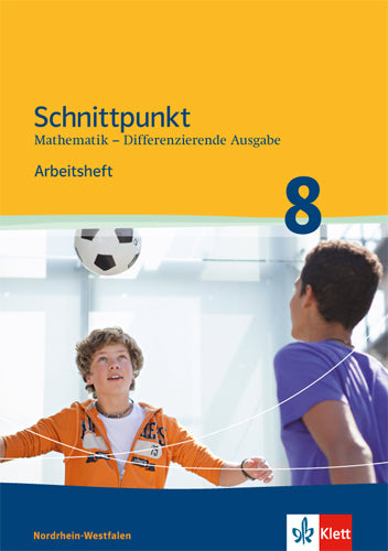Schnittpunkt Mathematik 8. Differenzierende Ausgabe Nordrhein-Westfalen