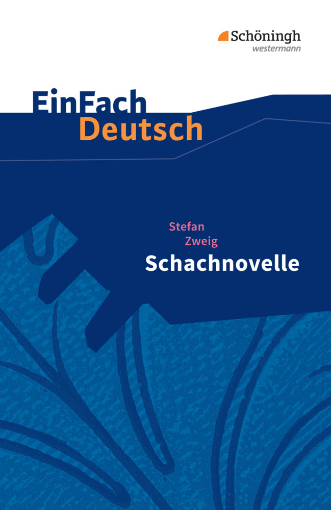 Stefan Zweig: Schachnovelle (Stefan Zweig)