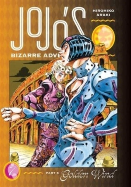 JoJo's Bizarre Adventure Part 5 Golden Wind.Vol.7 (Hirohiko Araki)