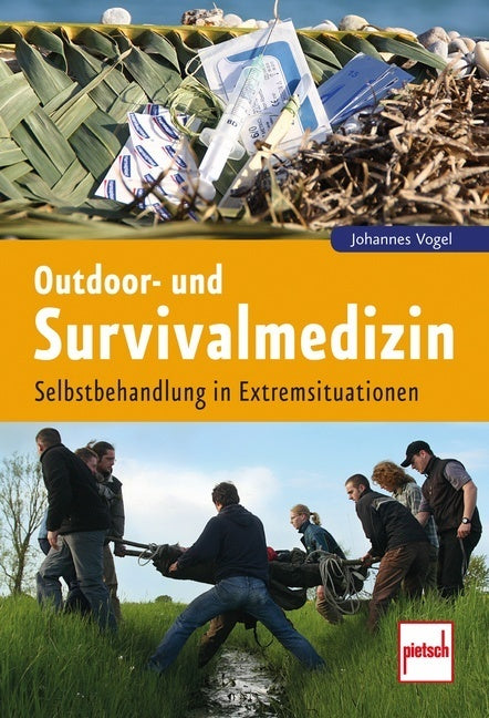 Outdoor- und Survivalmedizin (Johannes Vogel)