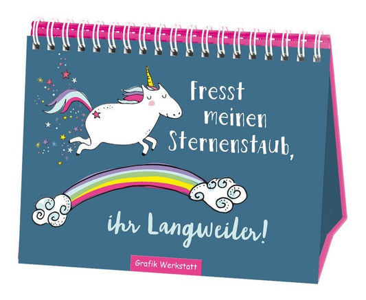 Fresst meinen Sternenstaub, ihr Langweiler! (Reinhard Becker)