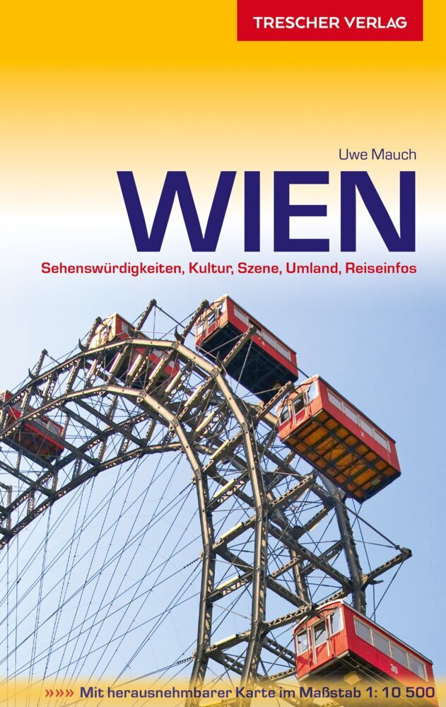 TRESCHER Reiseführer Wien, m. 1 Karte (Uwe Mauch)