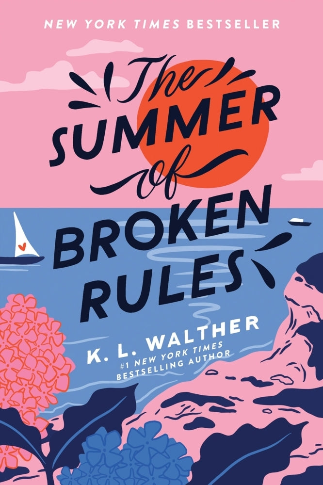 The Summer of Broken Rules (K. L. Walther)