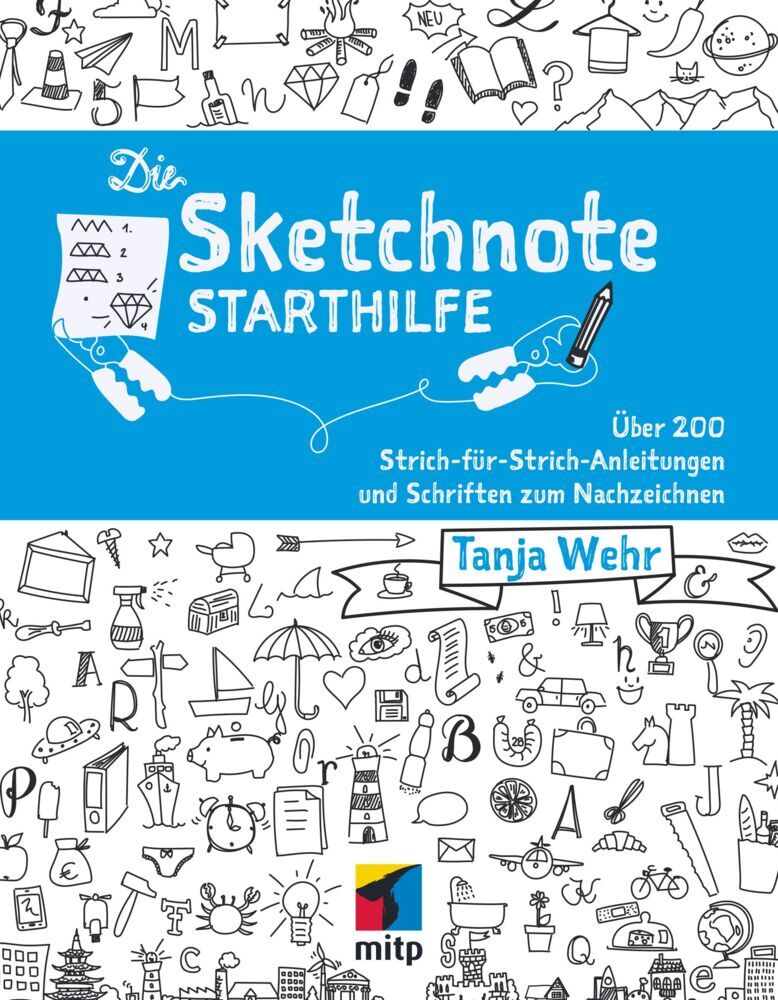 Die Sketchnote Starthilfe (Tanja Wehr)