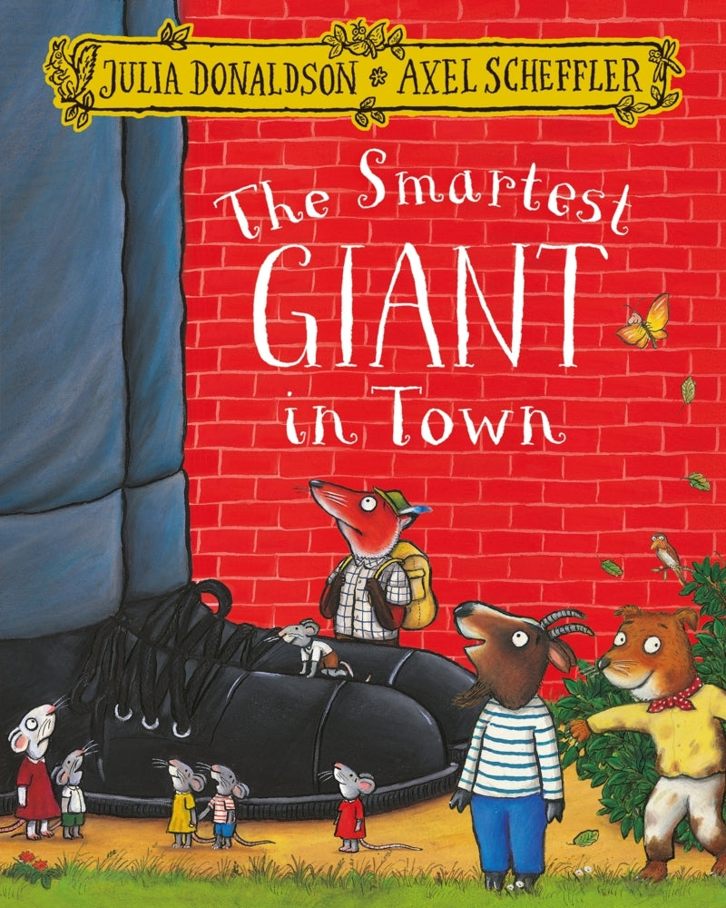 The Smartest Giant in Town (Julia Donaldson)