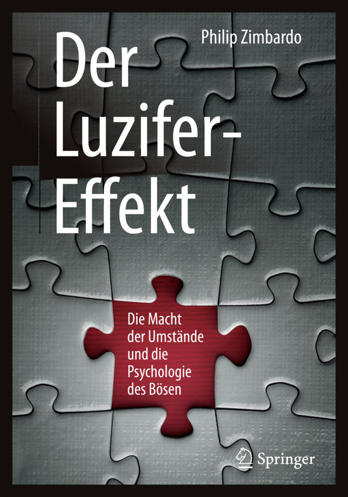 Der Luzifer-Effekt (Philip Zimbardo)