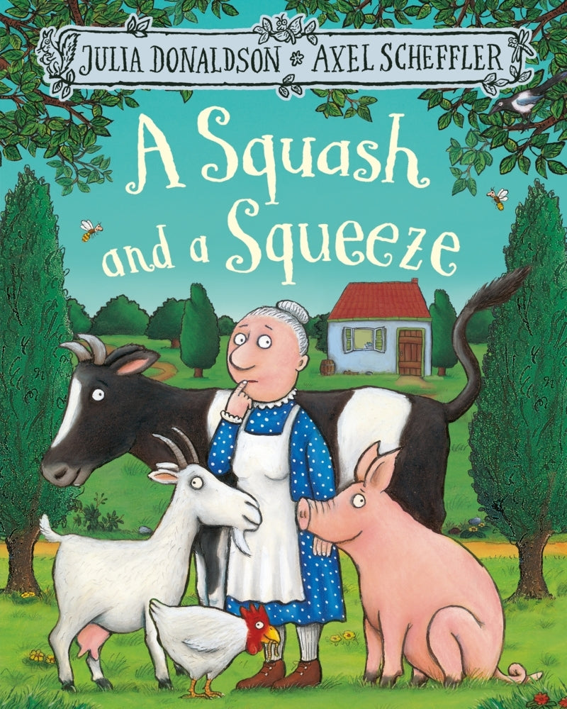 A Squash and a Squeeze (Julia Donaldson)