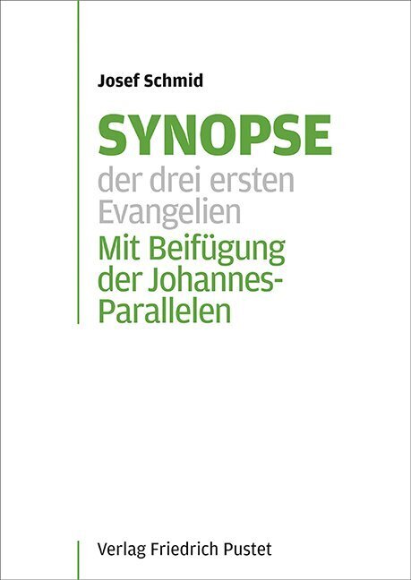 Synopse der drei ersten Evangelien (Josef Schmid)