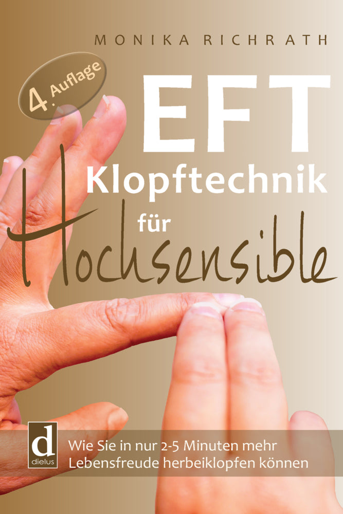 EFT Klopftechnik für Hochsensible (Monika Richrath)