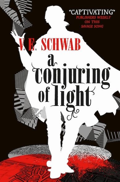 A Conjuring of Light (V. E. Schwab)