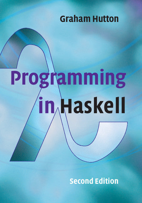 Programming in Haskell (Graham Hutton)