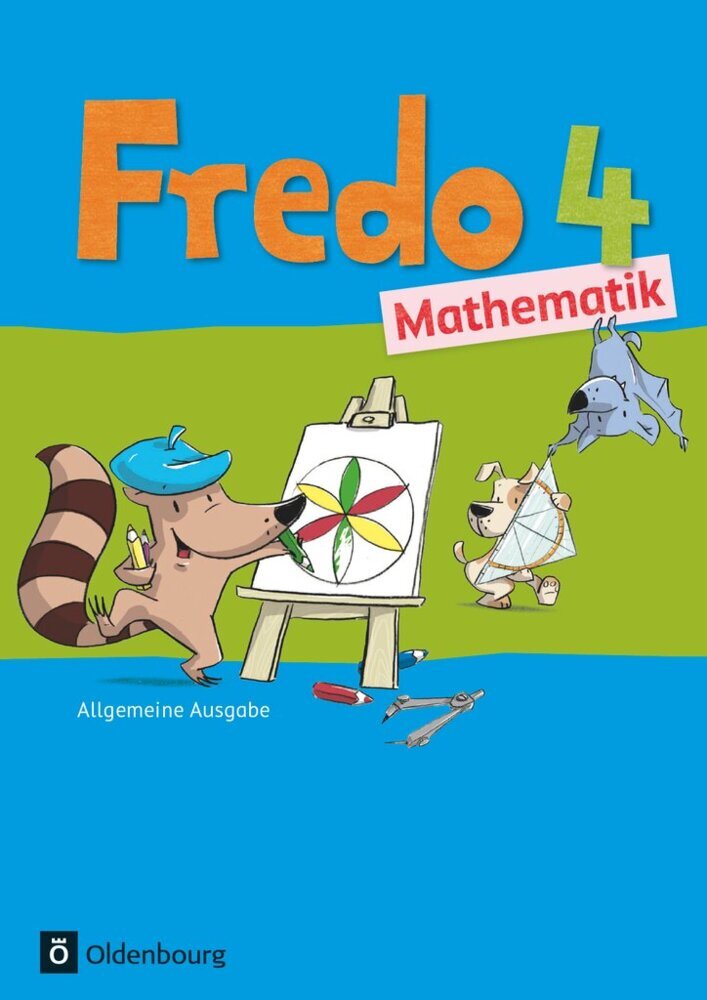 Fredo - Mathematik - Ausgabe A - 2015 - 4. Schuljahr (Nicole Franzen-Stephan)