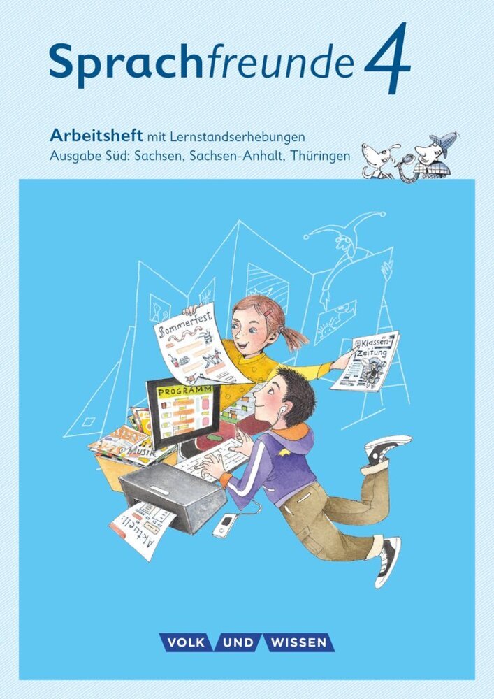 Sprachfreunde - Sprechen - Schreiben - Spielen - Ausgabe Süd (Sachsen, Sachsen-Anhalt, Thüringen) - Neubearbeitung 2015 - 4. Schuljahr (Andrea Knöfler)